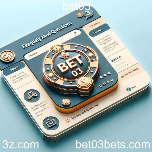 Perguntas Frequentes sobre o Bet03: Esclarecendo Suas Dúvidas